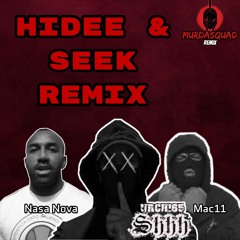 MurdaSquad - Hide & Seek Remix ( Nasa Nova X URCH165 X Mac11 ) 21 Drillers* FREE DOWNLOAD*