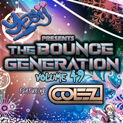 Yes ii presents The Bounce Generation vol 49 feat Dj Colez 💯💥💥