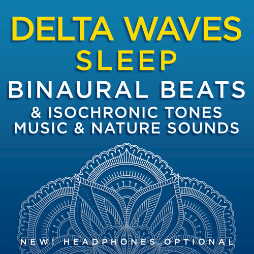 Stream Sleep Free from Anxiety - 3.4 Hz Delta Frequency Binaural Beats by Binaural  Beats Research | Listen online for free on SoundCloud