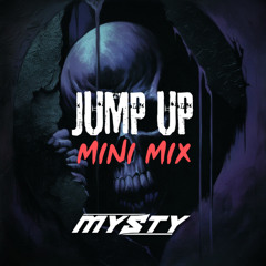 MYSTY JUMP UP MINI MIX [11 MINS]