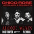 Chico Rose Feat. Afrojack & Mougleta - Alone Again (Motivee Remix)
