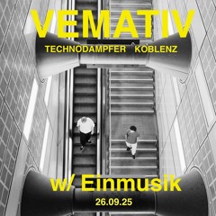 Vemativ at TECHNO DAMPFER Koblenz, 26.09.25