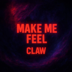 Make me Feel rmx