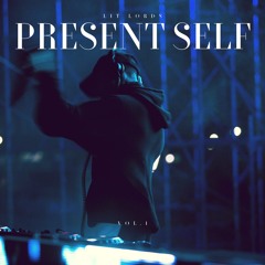 Lit Lords - Present Self