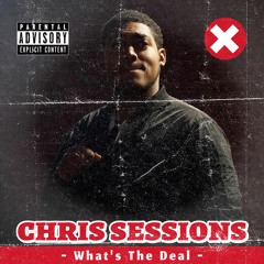 Chris Sessions - What's The Deal