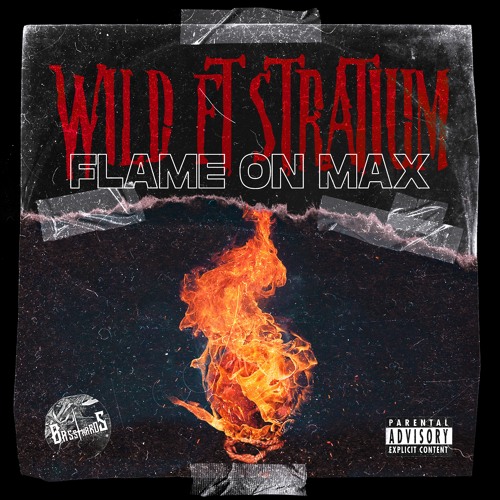 [BTRAW-010] WILD & Stratium - Flame On Max