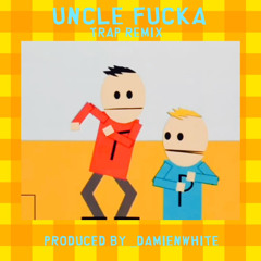 _unclefuckatrapremix