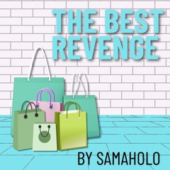 The Best Revenge