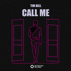 Tim Bell - Call Me