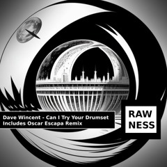 Can I Try Your Drumset (Original Mix)