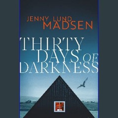 [READ EBOOK]$$ ⚡ Thirty Days of Darkness Online
