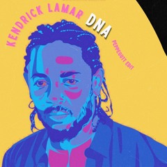 Kendrick Lamar - DNA (peppegutt AFRO Edit)