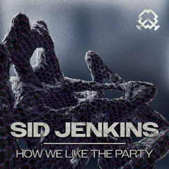 How we like the party (FREE DL)