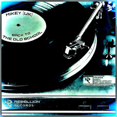 MIKEY - Back To The Old School | FREE DL