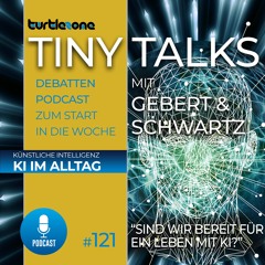 Turtlezone Tiny Talks - Sind wir bereit für ein Leben mit KI?
