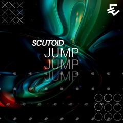 Scutoid - Jump