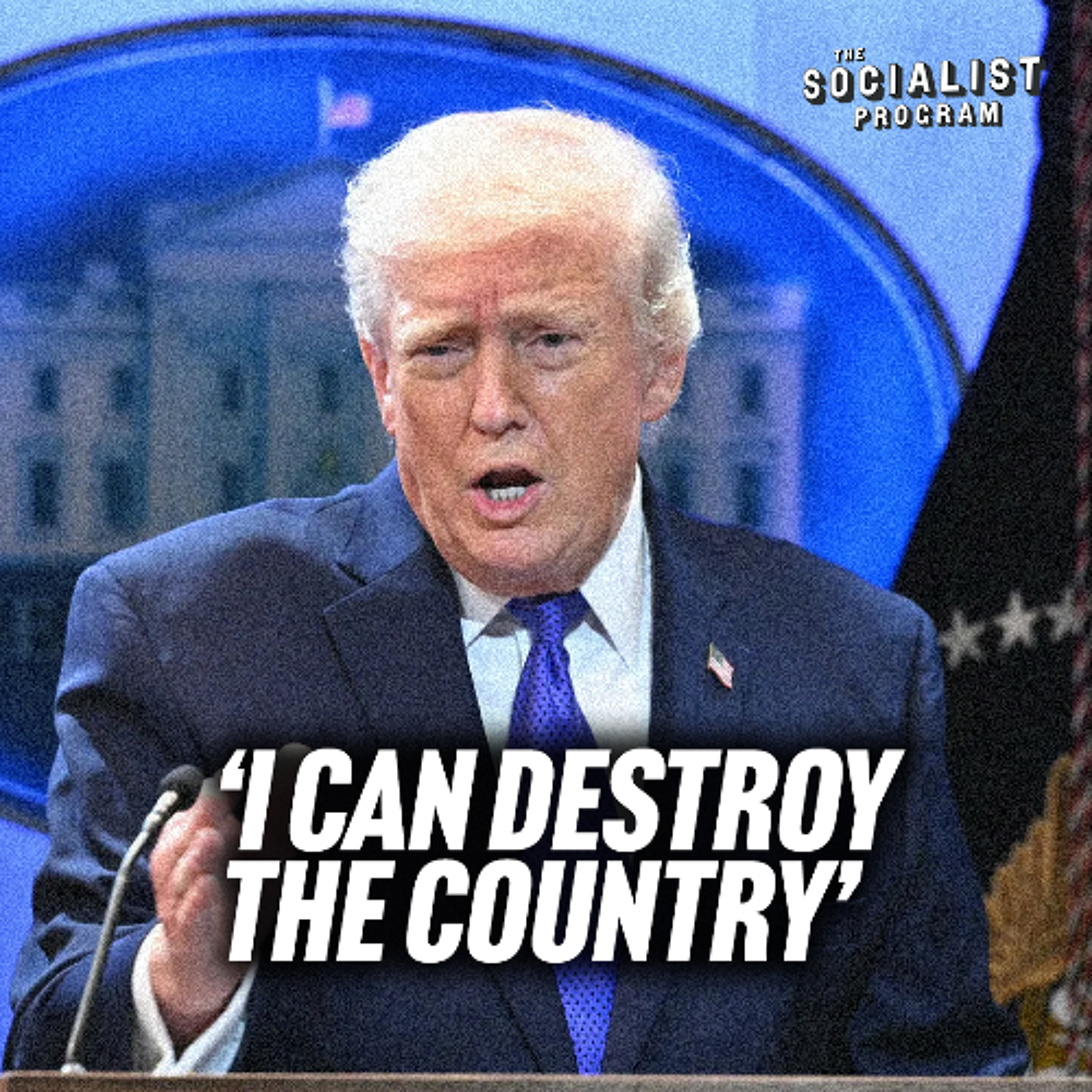 ‘I Can Destroy The Country’ Trump Lashes Out After Tariffs Rebuked episode artwork