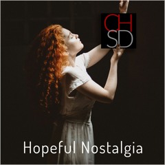 Hopeful Nostalgia