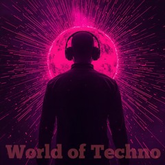 World of Techno