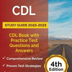 Read CDL Study Guide 2022-2023: CDL Book with Practice Test Questions and