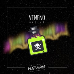 Gallax - Veneno (Radio Edit) [OUT NOW]