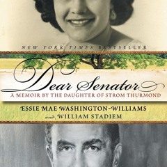 ❤[READ]❤ Dear Senator: A Memoir by the Daughter of Strom Thurmond