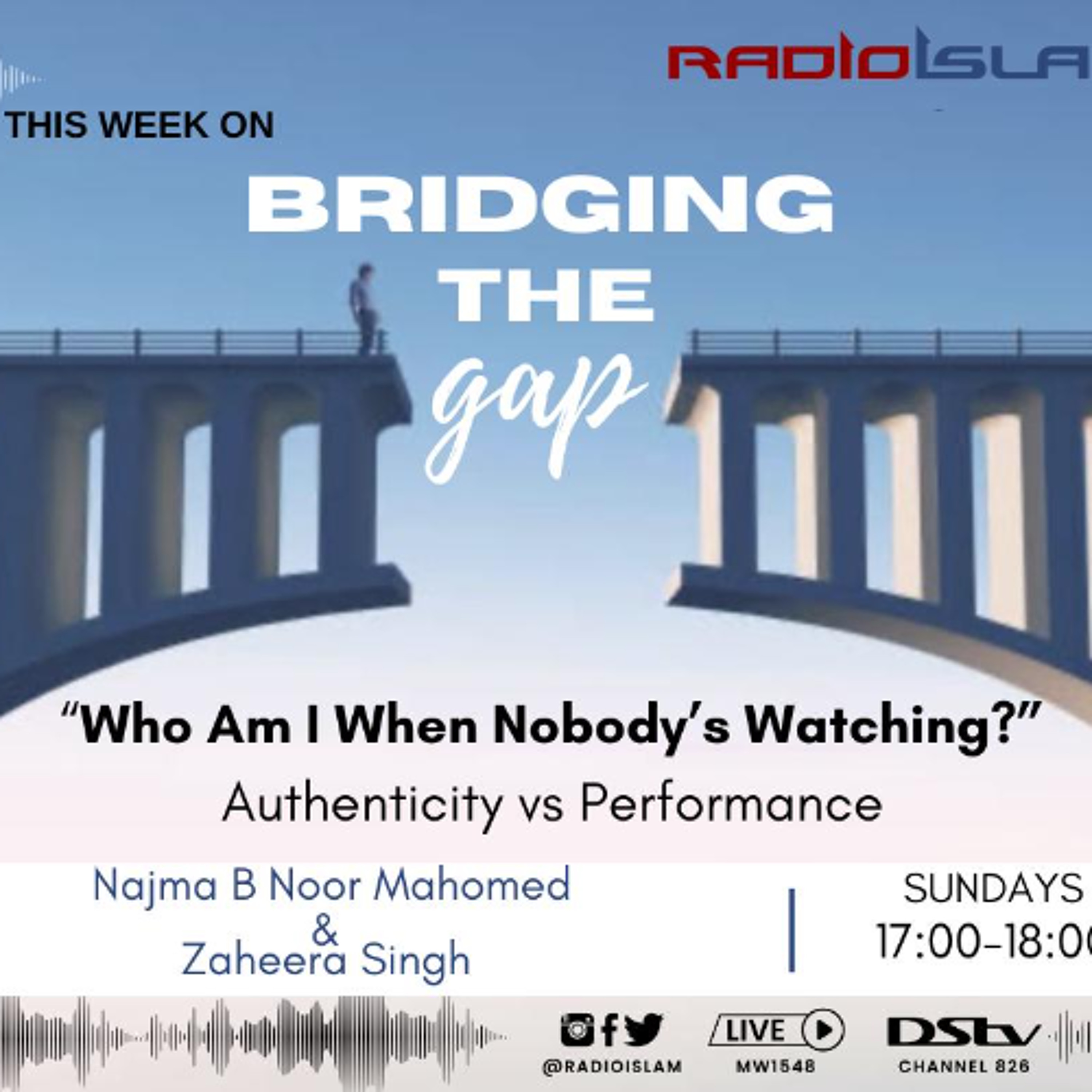 Bridging the Gap - Who Am I When Nobody's Watching