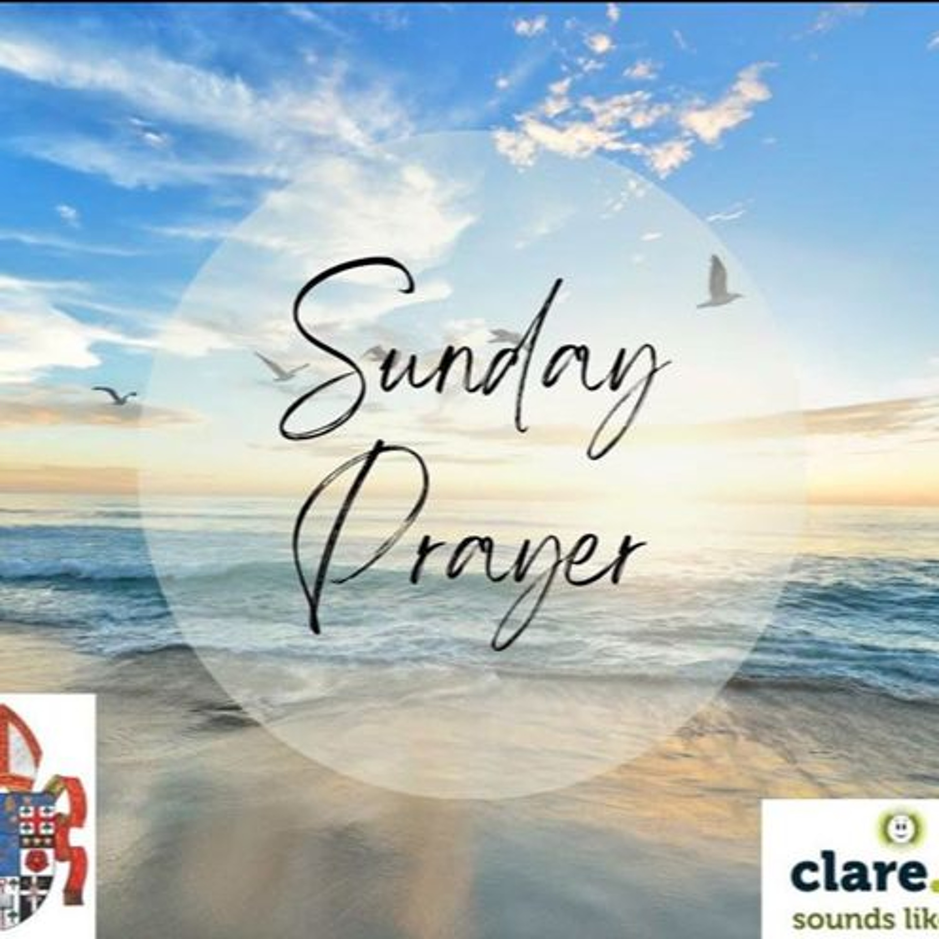 Sunday Prayer - Sunday 9th August 2026