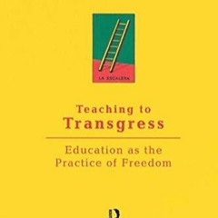 Download Teaching to Transgress: Education as the Practice of Freedom (Harvest