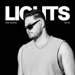 Lights - Mal Blanc