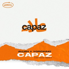 Alleh & Yorghaki - Capaz Merenguetón (Cervera Remix)