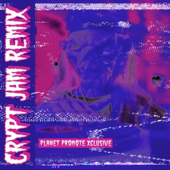 CRYPT JAM TWITCH REMIX