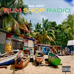 Rum Shop Radio Vol. 6