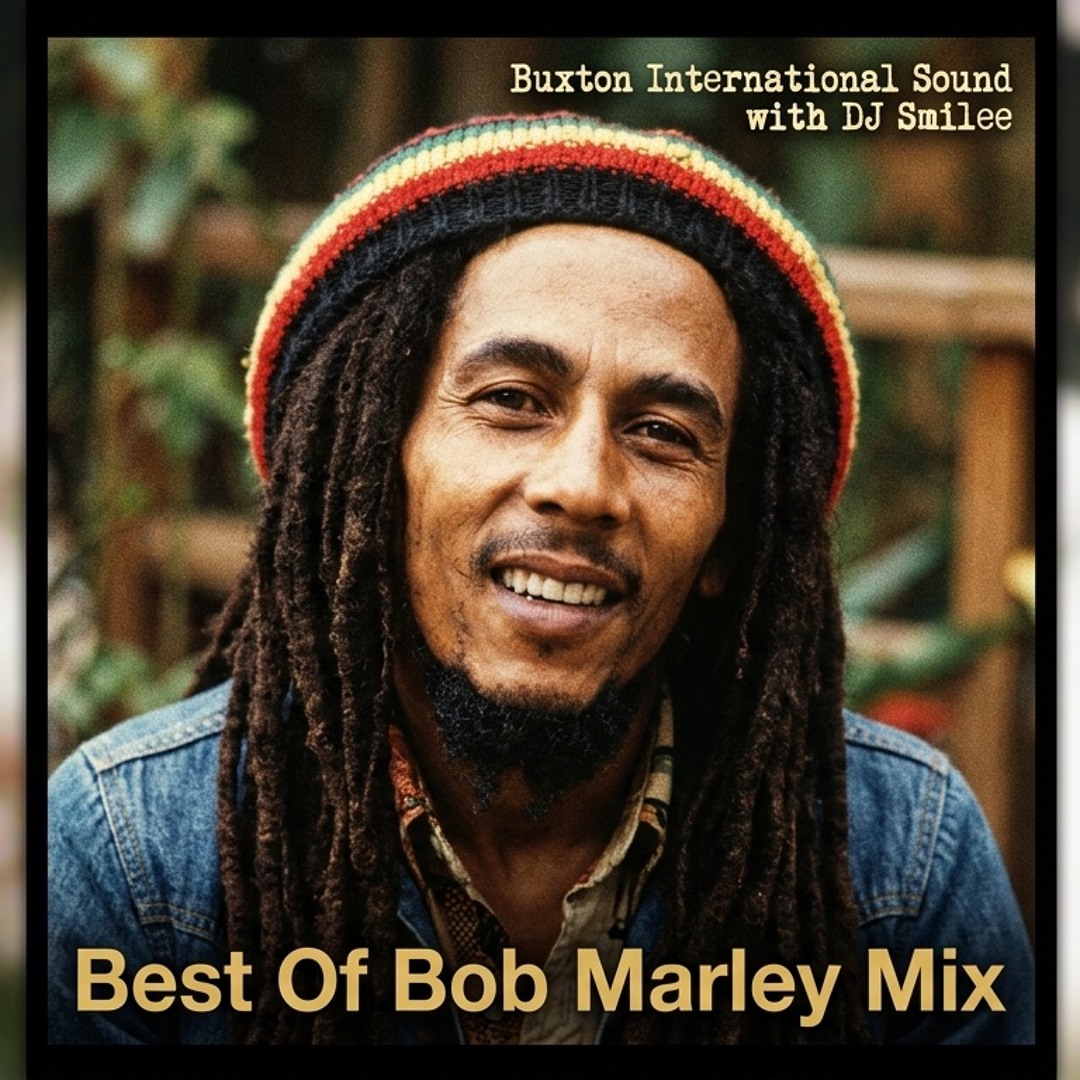 Stream Best Of Bob Marley VOL 1 Mix - DJ Smilee by Buxton