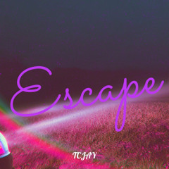 Escape- Prod. prodmello