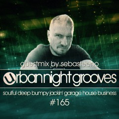 Urban Night Grooves 165 - Guestmix By DJ Sebasteeno