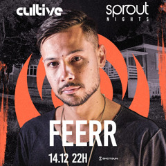 FEERR @ Cultive 14 12 24