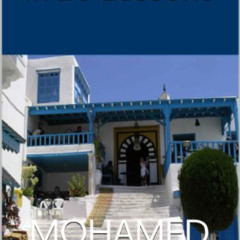 Get EPUB 📒 Tunisian Arabic in 20 Lessons: The Traveler's Guide To The Spoken Languag