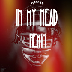 In My Head Remix
