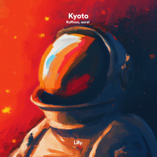 Ruffnux, aural - Kyoto