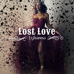 Lyhanna - Lost Love
