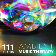 Ambient Therapy Music 115