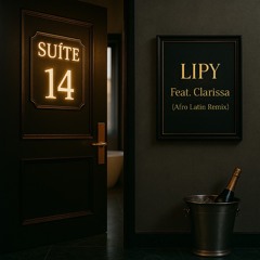 Lipy - Suíte 14 (Afro Latin Remix)