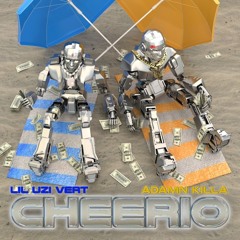 Cheerio - Lil Uzi Vert ft. Adam Killa