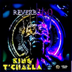 KING T'CHALA  The Black Panther Beat  (Prod By Reverb360)