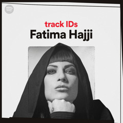 Fatima Hajji's track IDs