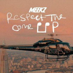 Meekz - Respect The Come Up [Dubenci Flip]