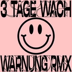 Warnung - 3 Tage Wach (Sport Mix)