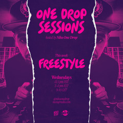 One Drop Sessions-week of 29 January 2025 w/ Niko One Drop of Upsetta Int'l