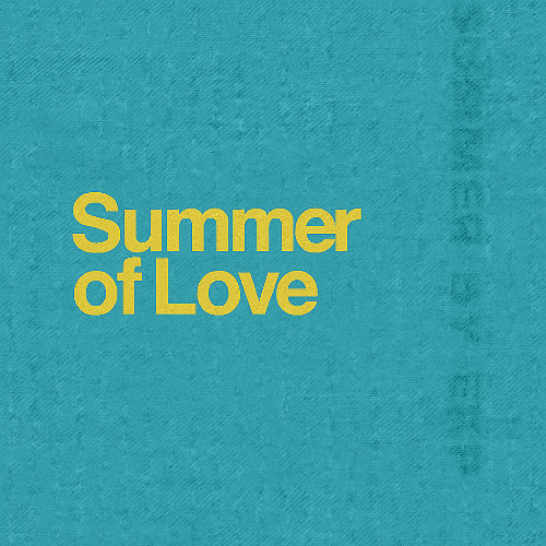 Summer (of love)